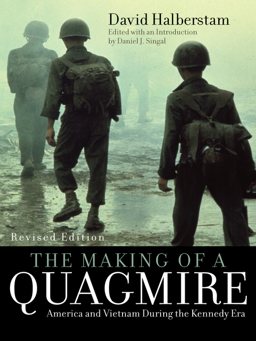 Title details for The Making of a Quagmire by David Halberstam - Wait list